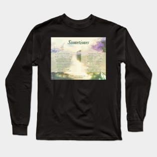 Sometimes Poem (Child Loss) by Colleen Ranney Long Sleeve T-Shirt